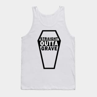 Straight outta grave Tank Top